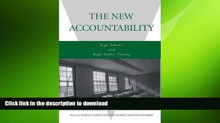 FAVORIT BOOK The New Accountability: High Schools and High-Stakes Testing READ EBOOK