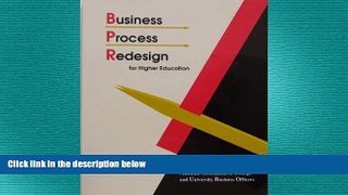 FREE PDF  Business Process Redesign for Higher Education READ ONLINE
