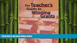 READ book  The Teacher s Guide to Winning Grants  FREE BOOOK ONLINE