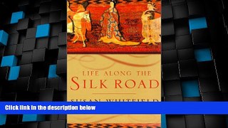 Big Deals  Life Along the Silk Road  Best Seller Books Best Seller