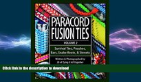 FAVORITE BOOK  Paracord Fusion Ties - Volume 2: Survival Ties, Pouches, Bars, Snake Knots, and