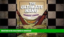 FAVORITE BOOK The Ultimate Hang: An Illustrated Guide To Hammock ...