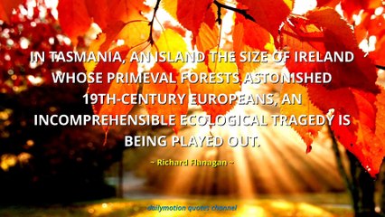 Richard Flanagan Quotes #3