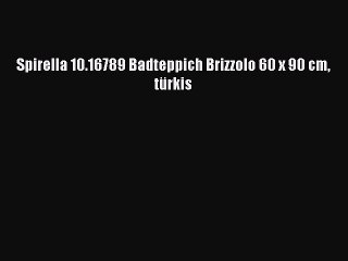 Spirella 10.16789 Badteppich Brizzolo 60 x 90 cm tÃ¼rkis