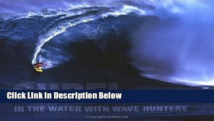 Download Surf!: In the Water with Wave Hunters [Full Ebook]