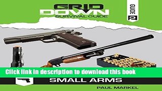 [PDF] Grid-Down Survival Guide: Small Arms Full Online