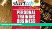 Big Deals  Start Your Own Personal Training Business: Your Step-By-Step Guide to Success (StartUp