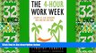Big Deals  The 4-Hour Workweek: Escape 9-5, Live Anywhere, and Join the New Rich  Best Seller