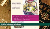 Big Deals  How to Start a Home-Based Gift Basket Business (Home-Based Business Series)  Best