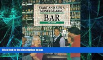 Big Deals  Start and Run a Money-Making Bar  Free Full Read Best Seller