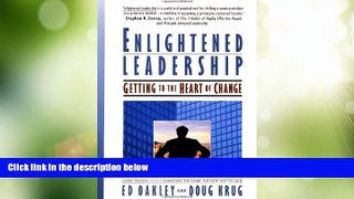 Big Deals  Enlightened Leadership: Getting to the Heart of Change  Best Seller Books Best Seller