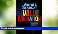 Must Have PDF  Value Migration: How to Think Several Moves Ahead of the Competition (Management of