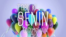 DOĞUM GÜNÜN KUTLU OLSUN Bugün 22 Ağustos 2016 Pazartesi