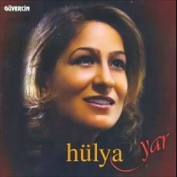 Hülya - Aşağıdan Bir Yel Esti