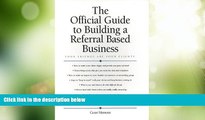 Must Have PDF  The Official Guide to Building a Referral Based Business  Best Seller Books Best