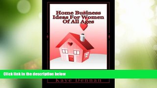 Must Have PDF  Home Business Ideas For Women Of All Ages  Free Full Read Best Seller