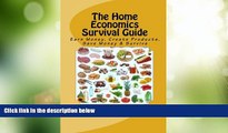 Big Deals  The Home Economics Survival Guide: Earn Money, Create Products, Save Money   Survive