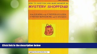 Big Deals  Career Knowtes: Mystery Shopping, Second Edition (How to Have Fun and Make Money in a