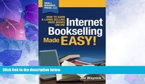 Big Deals  Internet Bookselling Made Easy!: How to Earn a Living Selling Used Books Online (Volume