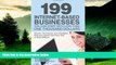 READ FREE FULL  199 Internet-based Business You Can Start with Less Than One Thousand Dollars: