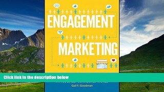 Full [PDF] Downlaod  Engagement Marketing: How Small Business Wins in a Socially Connected World