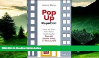 Read Book Popup Republic How To Start Your Own Successful - 