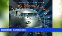 Big Deals  The RV Centennial Cookbook: Celebrating 100 Years of RVing  Best Seller Books Most Wanted
