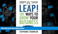 Big Deals  Leap!: 101 Ways to Grow Your Business  Best Seller Books Most Wanted