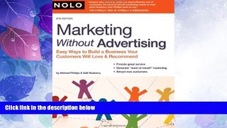 Big Deals  Marketing Without Advertising: Easy Ways to Build a Business Your Customers Will Love