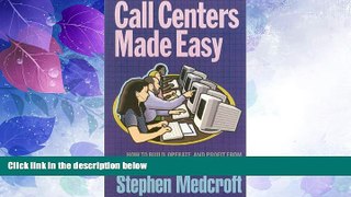Big Deals  Call Centers Made Easy  Best Seller Books Most Wanted
