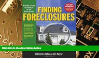 Big Deals  Finding Foreclosures: An Insider s Guide to Cashing in on This Hidden Market  Free Full