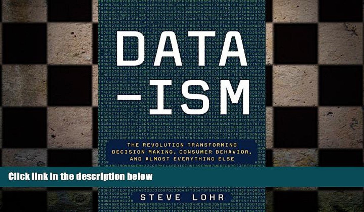 READ book  Data-ism: The Revolution Transforming Decision Making, Consumer Behavior, and Almost