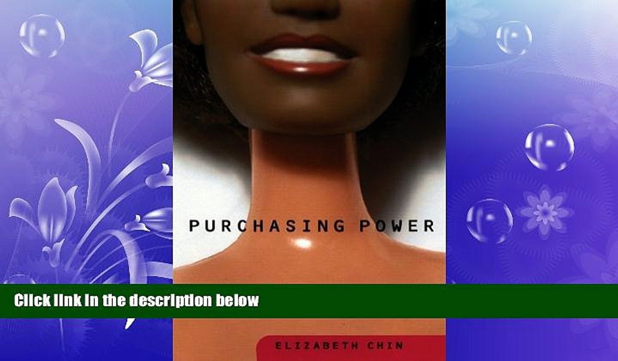 FREE DOWNLOAD  Purchasing Power: Black Kids and American Consumer Culture READ ONLINE