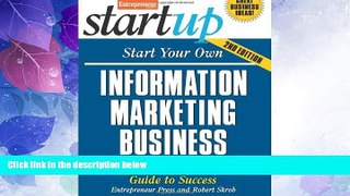 Big Deals  Start Your Own Information Marketing Business: Your Step-By-Step Guide to Success