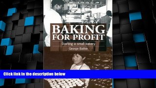 Big Deals  Baking for Profit: Starting a Small Bakery  Best Seller Books Most Wanted