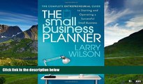 READ FREE FULL  The Small Business Planner: The Complete Entrepreneurial Guide to Starting and