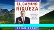 Must Have  El Camino Hacia La Riqueza: Estrategias de EXITO para el emprendedor (Spanish