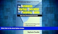 READ FREE FULL  The Business Startup Checklist and Planning Guide: Seize Your Entrepreneurial