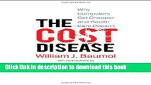 [PDF] The Cost Disease: Why Computers Get Cheaper and Health Care Doesn t Full Online