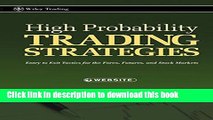 [PDF] High Probability Trading Strategies: Entry to Exit Tactics for the Forex, Futures, and Stock