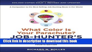 [PDF] What Color Is Your Parachute? Job-Hunter s Workbook, Fourth Edition Full Colection