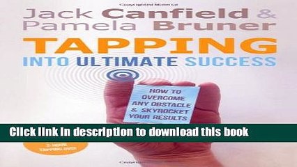 [PDF] Tapping Into Ultimate Success: How to Overcome Any Obstacle and Skyrocket Your Results