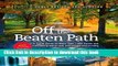 [PDF] Off the Beaten Path: A Travel Guide to More Than 1000 Scenic and Interesting Places Still