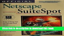 [New] EBook Official Netscape Suite Spot Book: For Windows Nt : Design   Manage Your Own