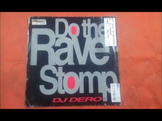 D.J. DERO.(DO THE RAVE STOMP.(ANA PAULA MIX.)(12''.)(1992.)