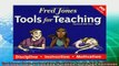 read here  Fred Jones Tools for Teaching Discipline Instruction Motivation