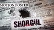 SHORGUL Official Motion Poster 2016 | Jimmy Sheirgill | Releasing On 24th June