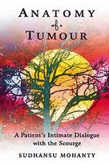 Anatomy of a Tumour Sudhansu Mohanty Ebook EPUB PDF