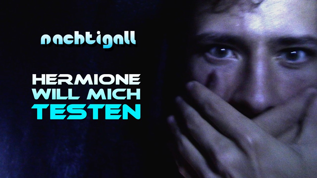 Nachtigall: hermione will mich testen