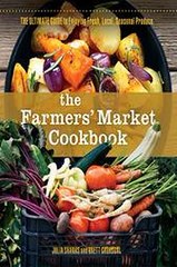 The Farmers Market Cookbook Julia Shanks Ebook EPUB PDF